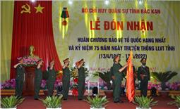 Bộ CHQS tỉnh Bắc Kạn đón nhận Huân chương Bảo vệ Tổ quốc hạng Nhất